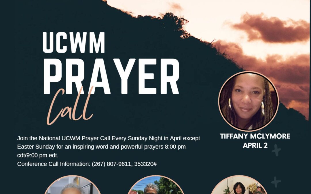 UCWM April Prayer Call